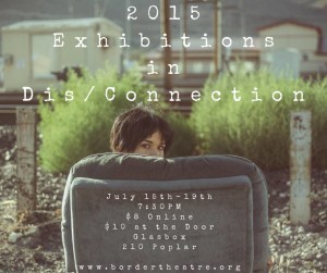 The 2015 Exhibitions in Dis/Connection